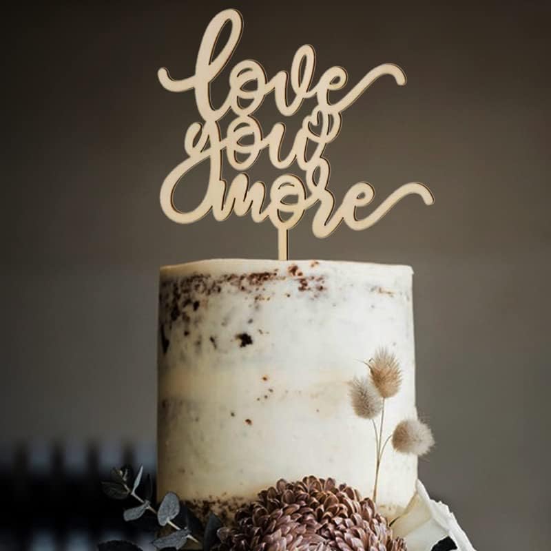ZZDCMS Love You More Cake Topper - Wooden Wedding Cake Decoration, 'Love You More' Sign, Smash Cake Topper, Photo Booth Props, Cake Decorating Supplies, First Anniversary