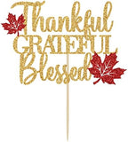 Thankful Grateful Blessed Cake Topper - Thanksgiving Cake Decor - Give Thanks, Happy Friends Giving, Thanksgiving Party Decorations, Gold and Red Glitter