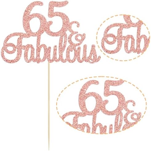 Gyufise 1Pcs 65 & Fabulous Cake Topper Rose Gold Glitter Sixty Five and Fabulous Cake Toppers Happy 65th Birthday Cake Pick for 65th Wedding Anniversary Birthday Party Cake Decorations Supplies