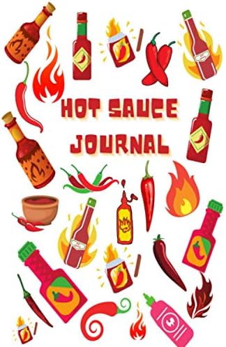 Hot Sauce Journal: Hot Sauce Lovers Gift, 6x9, 100 pages