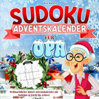 Sudoku Adventskalender für Opa: Weihnachtlicher Rätsel Adventskalender mit Sudokus in leicht bis schwer (German Edition)