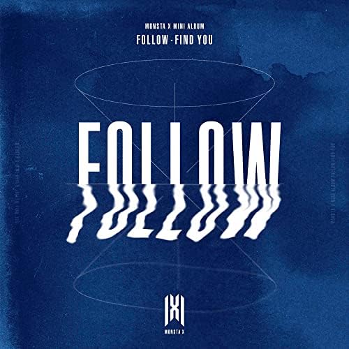 FOLLOW - FIND YOU may vary