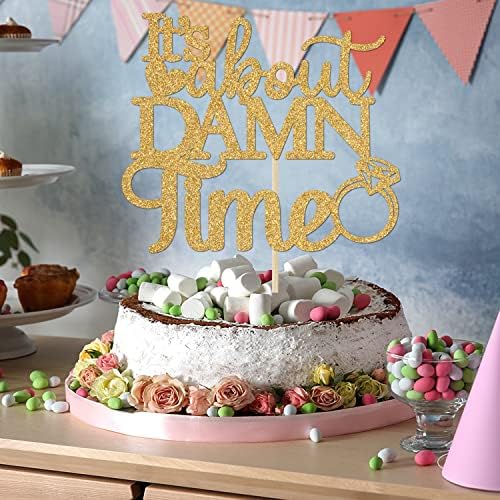 Gold Glitter It's About Damn Time Cake Topper, Happily Ever After/Till Death, Wedding Engagement/Bridal Shower/Anniversary Party Decorations Supplies