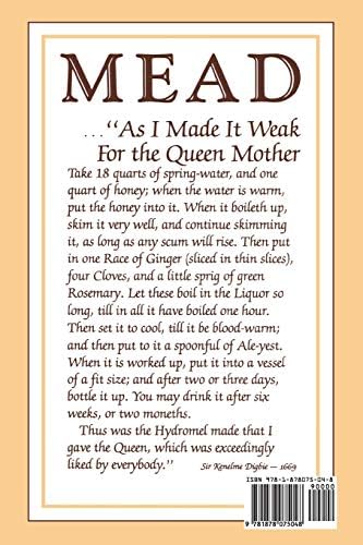 Making Mead (Honey Wine): History, Recipes, Methods and Equipment