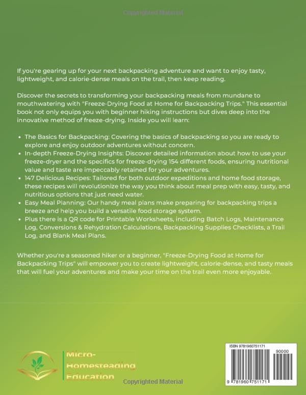 Freeze Drying Food At Home For Backpacking Trips: Prepare Yourself for the Trail with Beginner Hiking Instructions, Directions, and Recipes to Create Tasty, Lightweight, Calorie Dense Camping Meals