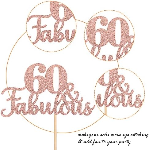 1 PCS 60 & Fabulous Cake Topper Glitter Sixty and Fabulous Cake Toppers Happy 60th Birthday Cake Pick for 60th Wedding Anniversary Birthday Party Cake Decorations Supplies Rose Gold