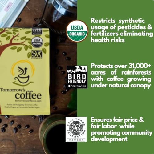 Tomorrow's Coffee Organic, Smithsonian Bird Friendly Certified, Fair Trade, Shade Grown Coffee, Dark French Roast with chocolate flavor | Sustains Amazon Rainforest, Compostable Bag, Eco-Friendly Packaging (1 lb., whole bean)