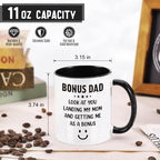 LEJIAJINW Bonus Dad Gifts Men Fathers Day Daddy Grandpa Papa Husband Father Stepdad Father in Law, Dad Birthday Gift, from Daughter Son Kids, Funny Dad's Ceramic Cup for Him