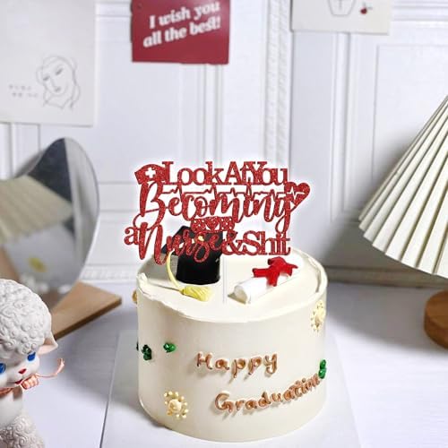 Look at You Becoming a Nurse Cake Topper, Congrats RN/BSN/LPN/NP Cake Decor, Nurse Grad Graduation Party Decorations Supplies, Red Glitter