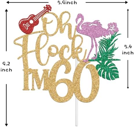 Oh Flock I'm 60 Cake Topper, Hawaiian 60 Years Old Birthday Cake Decor, Aloha 60, Summer Luau Tropical 60th Birthday Anniversary Party Decorations Supplies