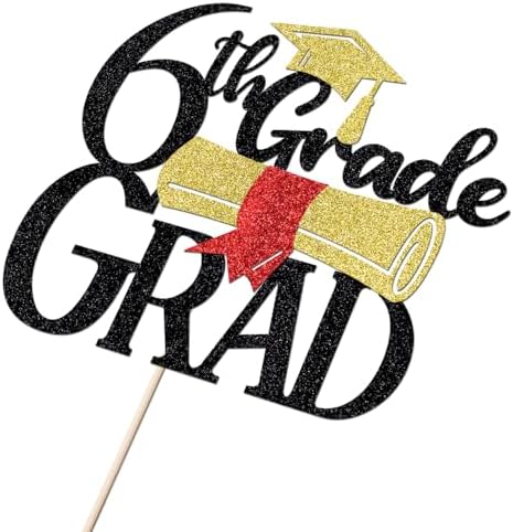 6th Grade Grad Cake Topper，Straight Outta 6th Grade Cake Topper,2026 Grad Cake Decorations,Boys Girl Sixth Grade Graduation Party Decoration Supplies