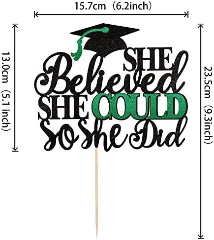 1 PCS She Believed She Could So She Did Cake Topper with Glitter Grad Cap Cake Pick Class of 2026 Senior Graduation Cake Decoration for 2026 Graduation Theme Party Decorations Supplies Black Green