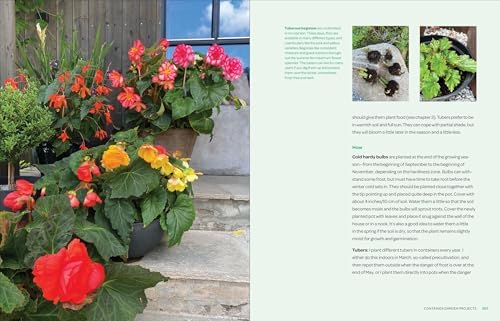 The Creative Container Garden: Grow a Vibrant, Year-Round Mix of Flowers, Food, Herbs, and More
