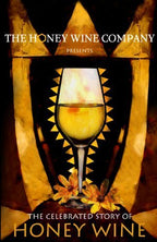 The Celebrated Story of Honey Wine