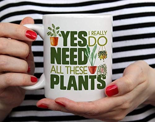 Loftipop Plant Lover Coffee Mug, Houseplant Tea Cup, Gardner Landscape Green Thumb Gifts, Yes I Really Do Need All These Plants (11oz)