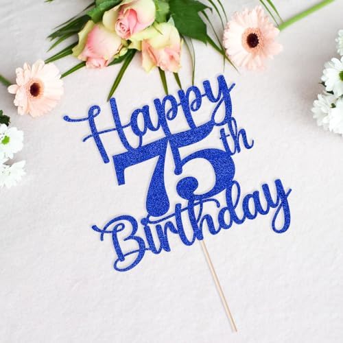 Kaoenla Glitter Happy 75th Birthday Cake Topper,Hello 75，Cheers to 75 Years,75th Anniversary /75 years old birthday Party Decor (75th, blue)