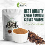 True Organic Ground Cloves, 3.5 ounces, Premium Quality, USDA Organic & Kosher Certified Organic Cloves Powder, Non-GMO, Fresh Ground Cloves, Pure Ceylon Premium Quality