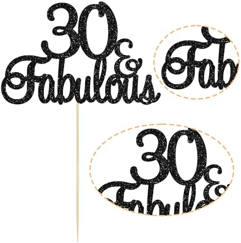Gyufise 1Pcs Black Glitter 30 & Fabulous Cake Toppers 30 and Fabulous Cake Toppers for Happy 30th Birthday Cheers to 30 Party Decorations 30 Anniversary Birthday Cake Decorations Supplies