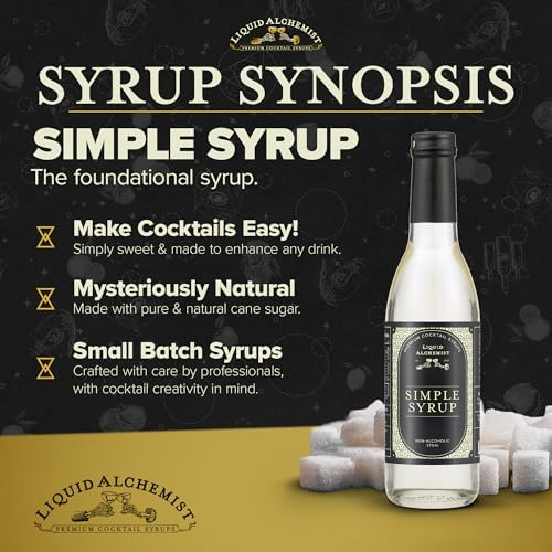 Liquid Alchemist Simple Syrup for Cocktails - Real Ingredients Make our Simple Sugar Syrup the Perfect Old Fashioned Mix - Our Drink Mix is Non-GMO Gluten Free & Vegan (12.7 oz)