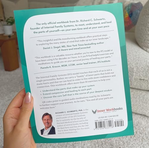 The Internal Family Systems Workbook: A Guide to Discover Your Self and Heal Your Parts (Sounds True Inner Workbooks)