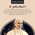 Catholic Coffee Pope St. John Paul II | Peruvian Dark Roast Ground Coffee – Cedar & Chocolate Notes | 12oz Bag – Bold Catholic Gift Inspired by a Modern Saint
