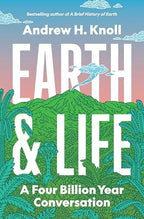 Earth and Life: A Four Billion Year Conversation