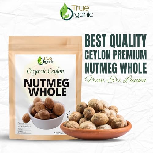 True Organic Ceylon Nutmeg Whole, Premium Grade, USDA & Kosher Certified, Gluten Free, Pure Ceylon Premium Quality 3.5 oz, Premium nutmeg for Cooking and Baking.