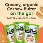 Once Again Organic Cashew Butter Packets - Individual Nut Butter Packets - No Sugar or Salt Added Snack Pouches - Single Serve Squeeze Packs - Vegan, Non-GMO, Gluten Free - 1.15 Ounce Packs, 10 Count