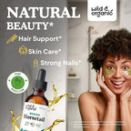 Wild & Organic Horsetail Extract Drops - Hair Skin Nails Support - Liquid Horsetail Supplement - Herb Powder Based Tincture - Vegan, Sugar & Alcohol-Free - 2 fl oz