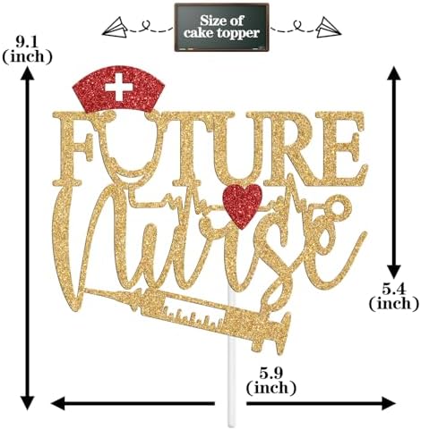 Future Nurse Cake Topper, Congrats RN/BSN/LPN/NP Grad, Earned Not Given, Nursing School Graduation Party Decorations Supplies, Gold Glitter