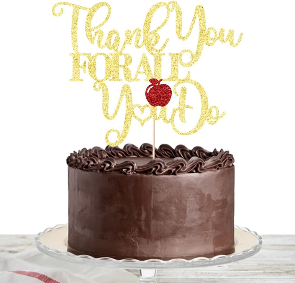 Thank You for All You Do Cake Topper, We Appreciate You Decorations, Teacher/Nurse/Doctor Appreciation Graduation Party Decorations, Gold Glitter