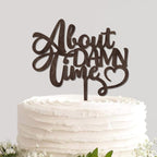 Wood Wedding Cake Topper About Damn Time Rustic Chic Wooden Pastries Cake Insert Cake Supplies Decoration Perfect for Wedding Engagement Bridal Shower Theme Party Decorations