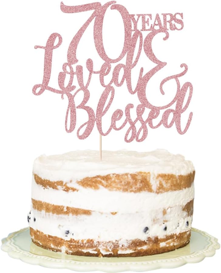 Glitter 70 Years Loved & Blessed Cake Topper - 70th Birthday Cake Decorating, 70 Years Blessed and Loved, Perfect for Wedding, Anniversary or Birthday Party Decorations (Rose Gold 70 Years)