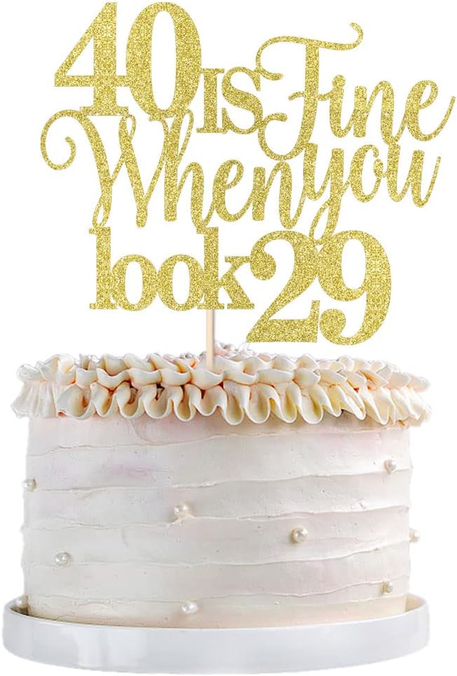 40 Is Fine When You Look 29,Funny 40th Birthday Cake Topper, Cheers to 40 Party Decorations,40 Anniversary Birthday Cake Decorations Supplies (gold)
