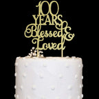 100 Years Blessed & Loved Cake Topper for 100th Birthday, Wedding Anniversary Party Decorations Gold Glitter