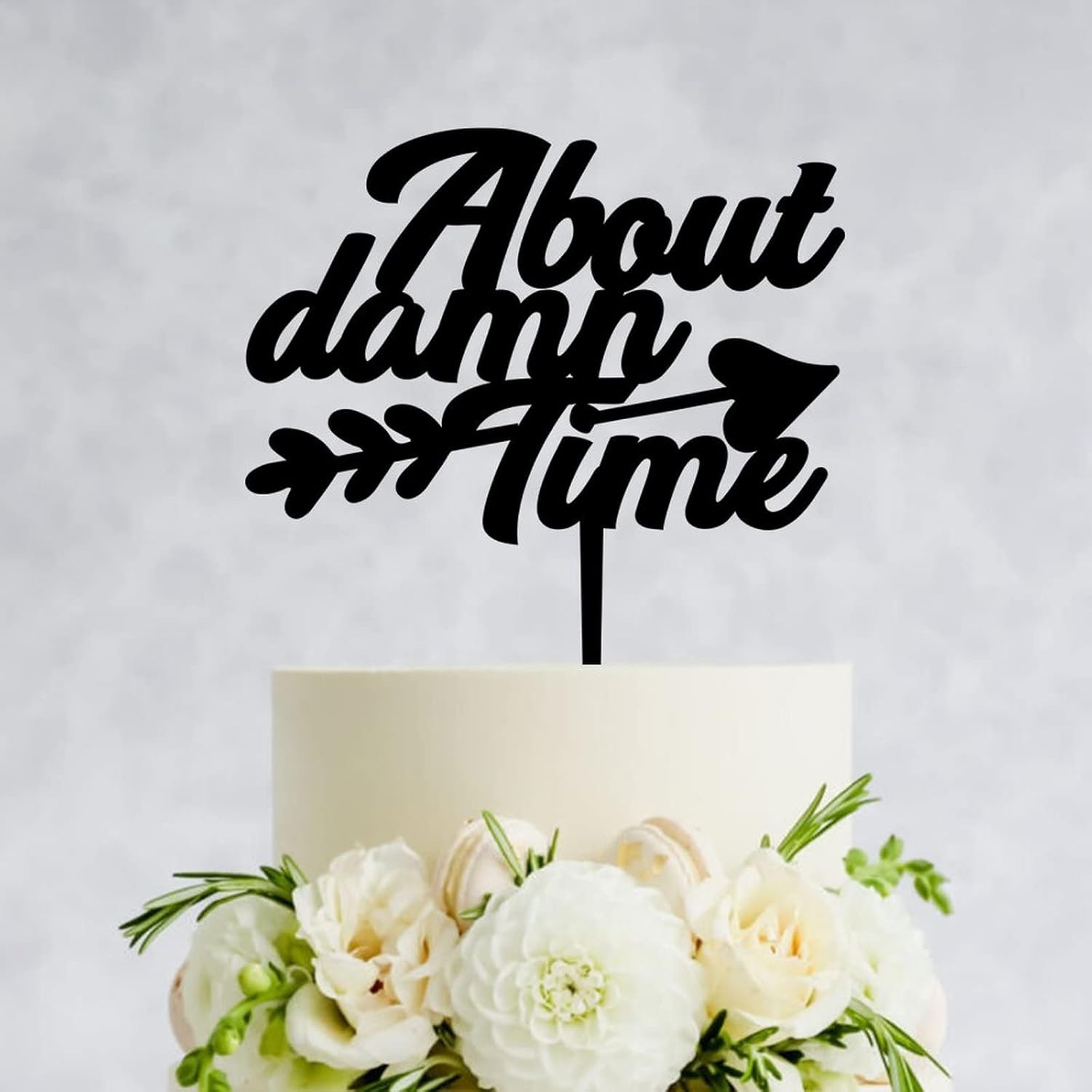 About Damn Time Wedding Cake Topper for Wedding Anniversary Engagement Party Supplies Gifts for Couple Acrylic Black Custom Mr & Mrs Wedding Cake Toppers