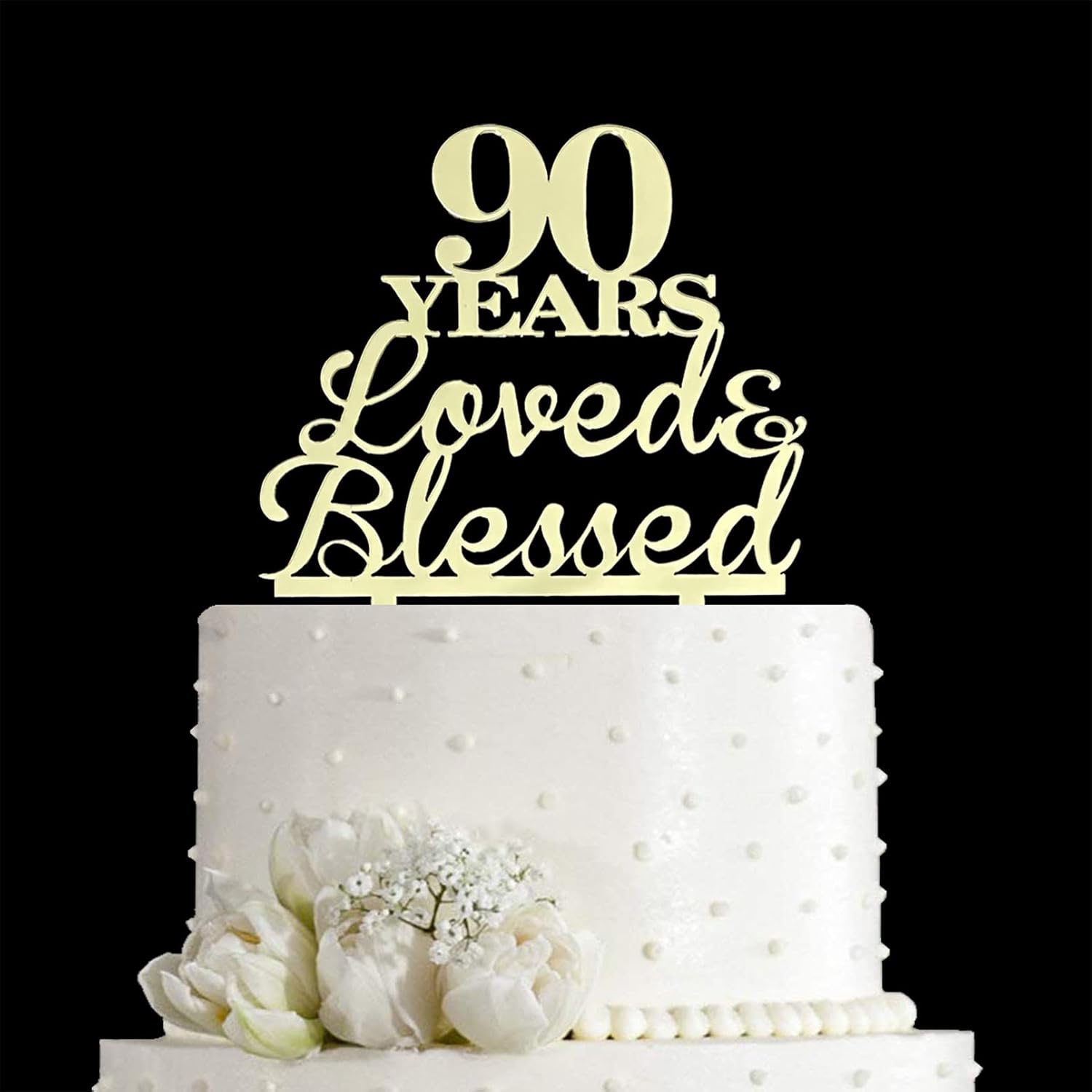 JIEEIN 90 Years Loved & Blessed Cake Topper - 90th Birthday, Wedding Anniversary Party Decorations - Mirror Gold Acrylic