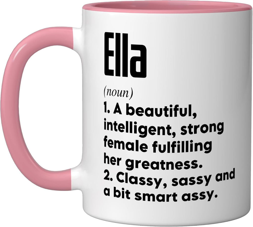 Ella Definition Funny Meaning Personalized Name Ceramic Mug, Pink/White