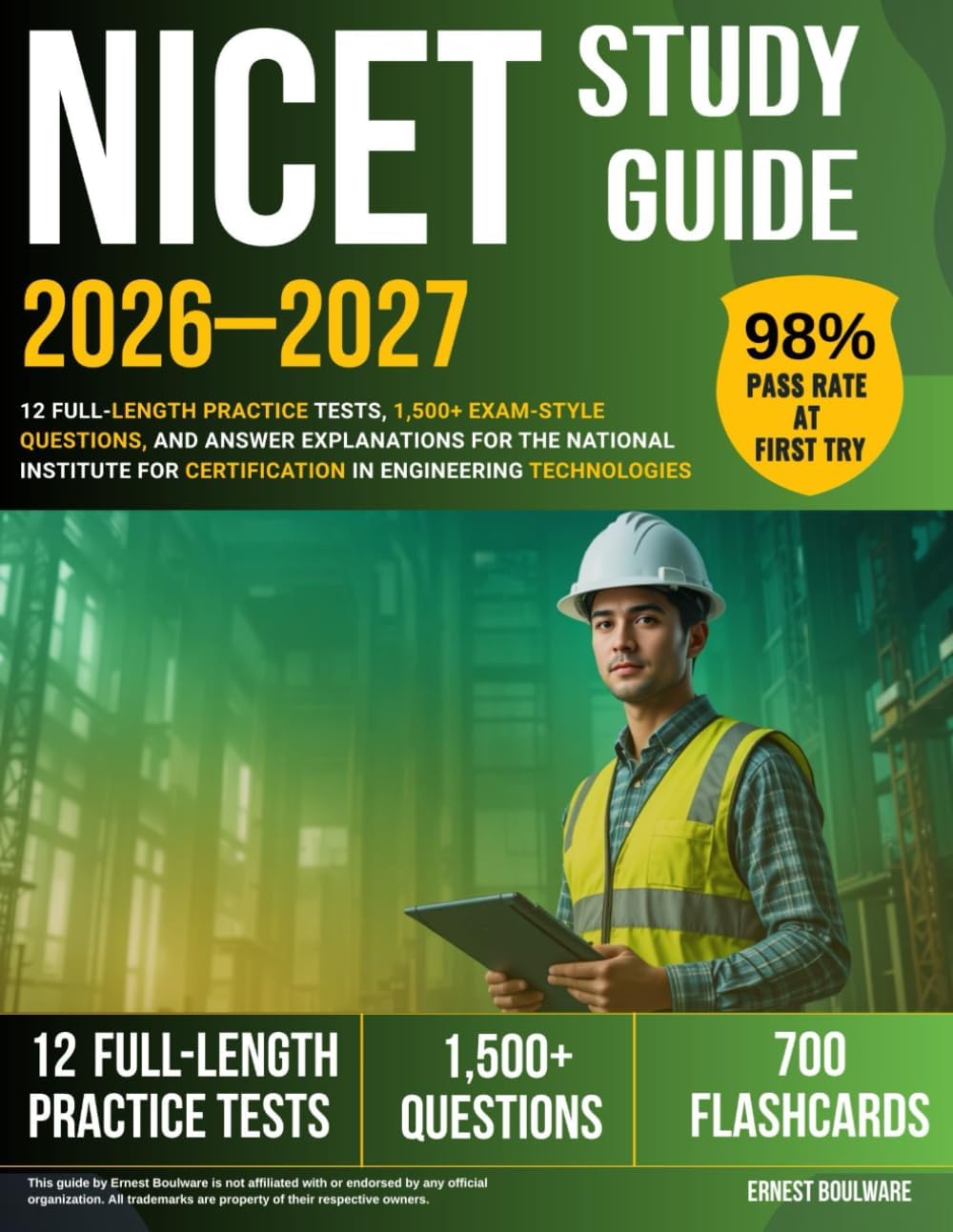 NICET Study Guide 2026-2027: 12 Full-Length Practice Tests, 1,500+ Exam-Style Questions, and Answer Explanations for The National Institute for Certification in Engineering Technologies