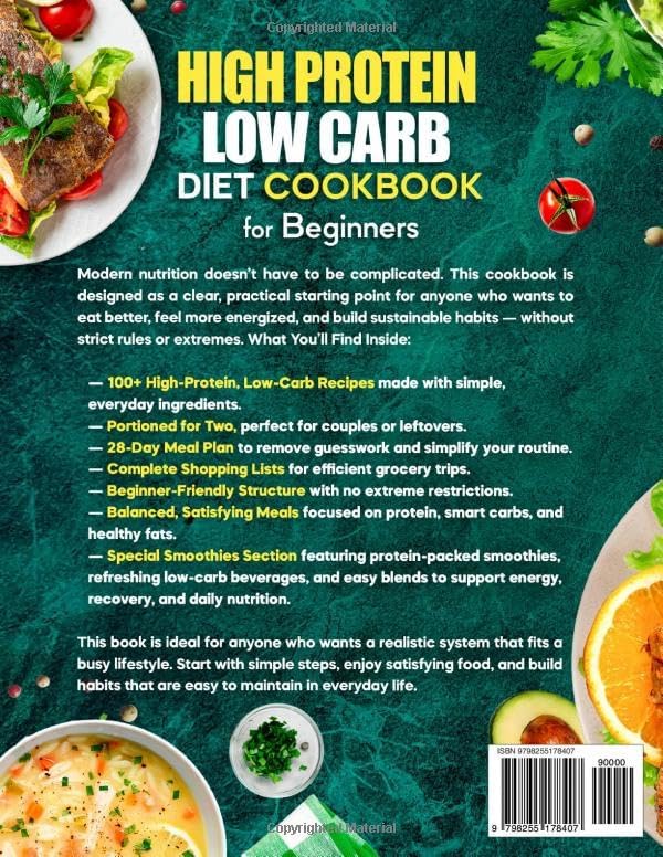 High-Protein Low-Carb Diet Cookbook for Beginners: 100+ Simple & Healthy Recipes for Two with a 28-Day Meal Plan