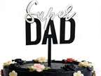Super Dad Cake Topper, Father's Day Birthday Party Cake Decorations, Silver Black Acrylic Men's Theme Cake Decor, Best Dad Ever Party Supplies