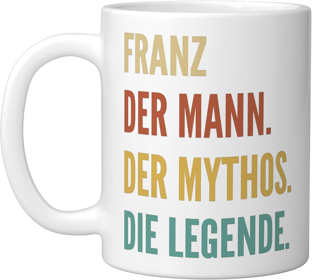 Funny German First Name Design - Franz Ceramic Mug, White