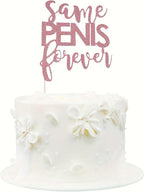 Bachelorette Party Cake Topper - Glitter Rose Gold Same Pnis Forever Bachelor Party Cake Decorations, Funny Theme Bridal Shower Cake Pick Party Supplies