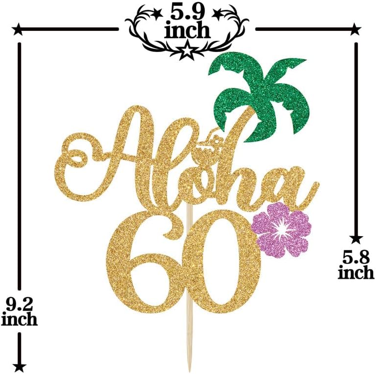 Gold Glitter Aloha 60 Cake Topper, Hello 60/Cheers to 60 Years/Happy 60th Birthday/Anniversay, Tropical Hawaiian Themed 60th Anniversary/Birthday Party Decorations