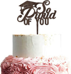 Graduation Cake Topper So Proud of You Cake Topper Wooden Brown Party Decoration Supplies Acrylic Graduate Cake Toppers