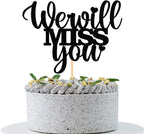 We Will Miss You Cake Topper-Happy Retirement Cake Topper-Farewell Party Decorations-Graducation Going Away Party Supplies