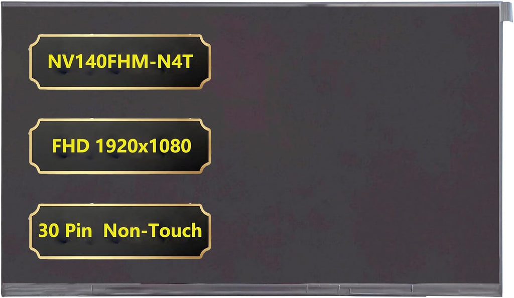 Replacement 14 inch Screen for NV140FHM-N4T NV140FHM-N4N,Non-Touch Screen, FHD 1920 x 1080, 30 Pins IPS LCD Display