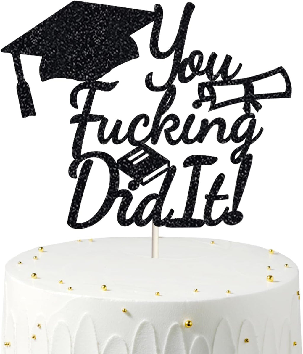 You Did It Cake Topper, Funny Class of 2025 Graduation Cake Decorations Grad Cake Topper for Senior High School University College Graduation Party Supplies， Party Decor Double Black Glitter favor