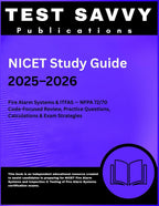 NICET Study Guide 2025–2026: Fire Alarm Systems & ITFAS — NFPA 72/70 Code-Focused Review, Practice Questions, Calculations & Exam Strategies