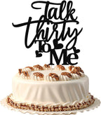 Talk Thirty to Me Cake Topper- Dirty 30.Hello 30,30th Birthday/Wedding Anniversary Party,Boys Girls 30 Birthday Party Selected Cake Decoration (black)